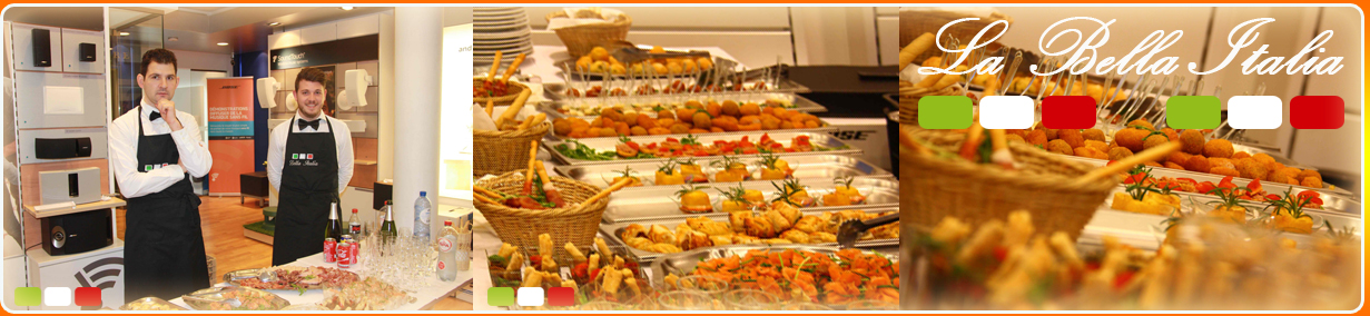 Banqueting Catering - Traiteur Bruxelles La Bella Italia Service organisation soiree